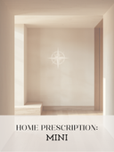Mini Home Prescription